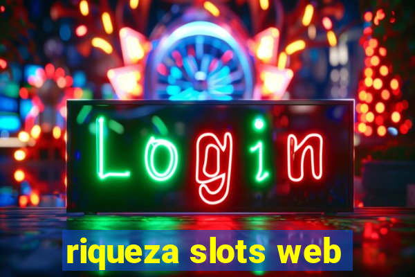 riqueza slots web